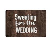 Decorative Metal Tin Sign Sweating for The Wedding Wall Decorations Garage Signs for Patio Cabin Outdoor Art Poster Gift for Garage 12x18 Inch