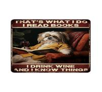Decorative Metal Tin Sign That's What I Do I Read Books I Drink Wine Wall Décor Garage Signs for Dining Room House Home Bookaholic Bookish Book Nerd' Gifts Art Poster Gift for Men 8x12