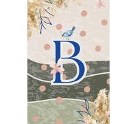 Decorative Monogram Blank Journal Notebook & Diary for Women with Initial B in Blue | Wavy Background with Pampas Grass, Birds & Butterflies Design | ... | Elegant Personalized Gift for Women & Girls
