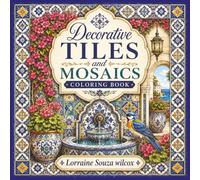 Decorative Tiles and Mosaics Coloring Book