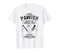 Decorator When He's Done House Painter T-Shirt