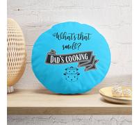 Decorsome What's That Smell? Dad's Cooking Round Cushion