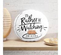 Decorsome x Friends I'd Rather Be Watching Round Cushion