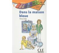 Decouverte: Dans la maison bleue