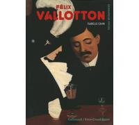 Decouverte Gallimard Hors-Serie: Felix Vallotton
