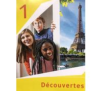 Découvertes 1 – Student Book (1st or 2nd Foreign Language) – Hardcover – 1st Year – 1st Edition