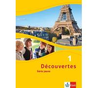 Découvertes 1. Série jaune: Schulbuch fester Einband 1. Lernjahr: Sér (Hardback)