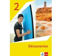 Découvertes 2. Ausgabe 1. oder 2. Fremdsprache: Schulbuch Softcover (Paperback)