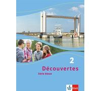 Découvertes 2. Série bleue: Schulbuch Hardcover 2. Lernjahr (Découver (Hardback)