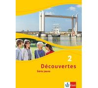 Découvertes 2. Série jaune: Schulbuch (fester Einband) 2. Lernjahr (D (Hardback)