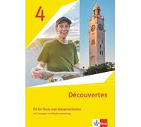 Découvertes 4. Ausgabe 1. oder 2. Fremdsprache: Fit für Tests und Klassenarbeiten mit Lösungen und Mediensammlung 4. Lernjahr