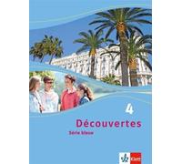 Découvertes 4. Série bleue: Schulbuch Hardcover 4. Lehrjahr (Découver (Hardback)