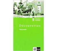 Découvertes 5. Passerelle. Vokabellernheft: Für Französisch als 2. Fremdsprache oder fortgeführte 1. Fremdsprache. Gymnasium