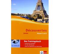 Découvertes. Junior für Klassen 5 und 6: Das Trainingsbuch mit Audio (Paperback)