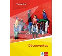 Découvertes Transition: Schulbuch Klasse 10 (G8), Klasse 11 (G9) (Paperback)