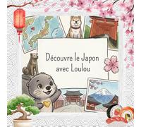 Découvre le Japon avec Loulou