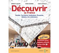 Decouvrir la France. Per le Scuole superiori. Con e-book. Con espansione online