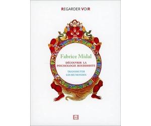 Découvrir la Psychologie Bouddhiste - Transmuter les Six Mondes - DVD