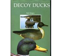 Decoy Ducks: From Folk Art to Fine Art
