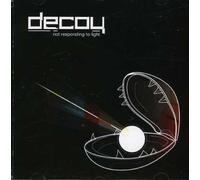 Decoy - Not Responding To Light