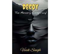 Decoy: The Memory Conspiracy