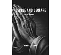 Decree & Declare: Sacred Speech and Divine Authority