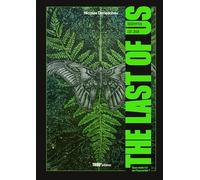 Décrypter les jeux The Last of Us: Que reste-t-il de l'humanité ? - Édition 10ème anniversaire