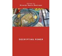 Decrypting Power (Global Critical Caribbean Thought)