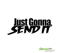 Decus Just Gonna Send IT L 2622 // Sticker OEM JDM Style Sticker (Black)