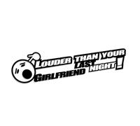 Decus Louder Than Your Girlfriend Last Night Smiley L 2115 (black matt) // Sticker OEM JDM Style Vinyl Transfer