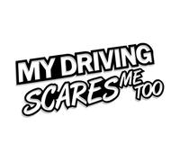 Decus My Driving Scares Me Too // Sticker OEM JDM Style Sticker // Sticker OEM JDM Style Sticker