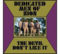 Dedicated Men Of Zion - The Devil Don't Like It [VINYL]