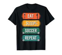 Dedicated Soccer Players Eat Sleep Repeat Fans T-Shirt