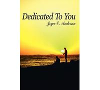Dedicated To You