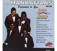 Dedicated To You, Part 1 - Golden Classics by The Manhattans (2000-07-03)