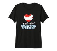 Dedicated Wound Care Specialist Clinical Nursing Nurse Premium T-Shirt