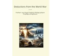 Deductions from the World War (Classic Books)