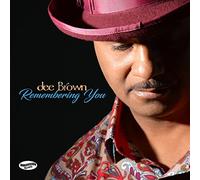 Dee Brown - Remembering You