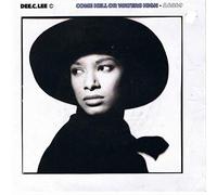 Dee C. Lee - Come Hell Or High Waters - Dee C Lee 7" 45