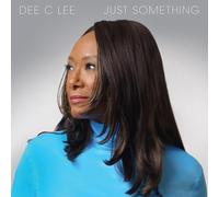 Dee C Lee - Just Something [VINYL]