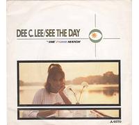 Dee C. Lee - See The Day [7" Vinyl]