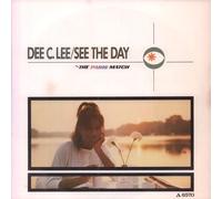 Dee C Lee - See The Day - Dee C Lee 7" 45