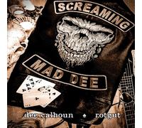 Dee Calhoun - Rotgut