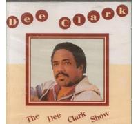 DEE CLARK-DEE CLARK SHOW