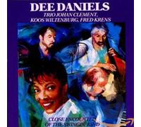DEE DANIELS - Close Encounter of the Swingin' Kind