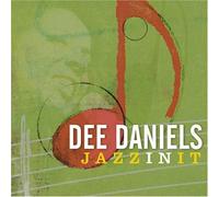 Dee Daniels - Jazzinit