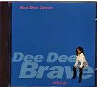 Dee Dee Brave - Album