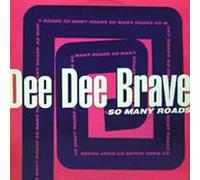 Dee Dee Brave - So many roads [VINYL]