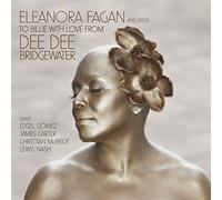 Dee Dee Bridgewater - Eleanora Fagan: To Billie With Love From Dee Dee