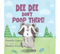 Dee Dee Don't Poop There!